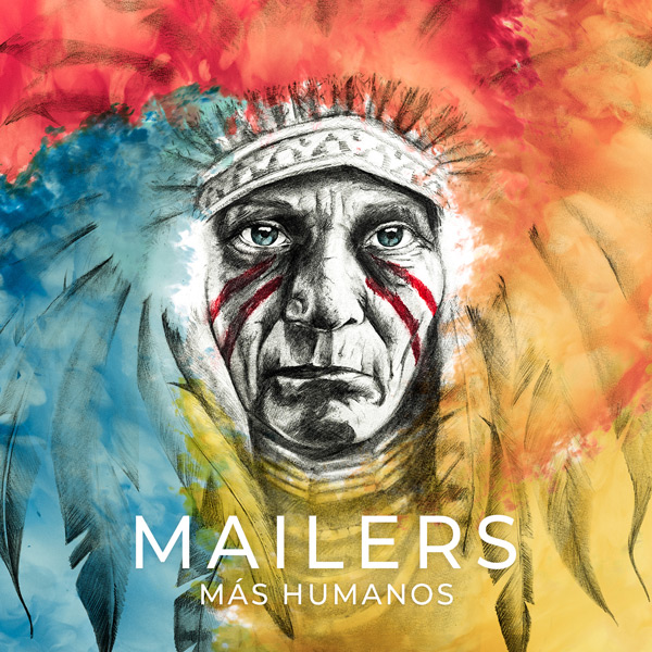 Mailers, Más Humanos, Ana García, Josuh García, David Arenas, Carlos Gómez