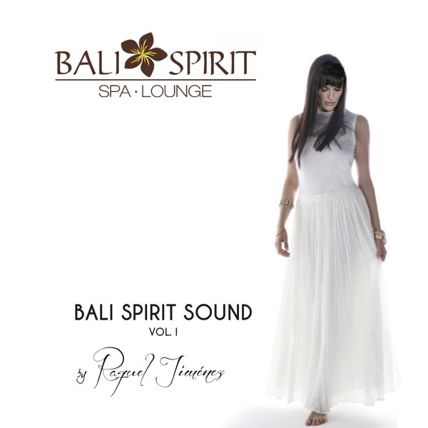 Raquel Jiménez, Bali Spirit Sound Vol.1